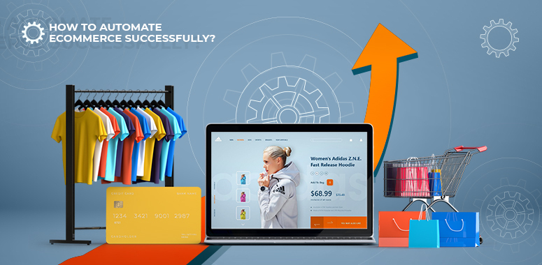 automate ecommerce successfully